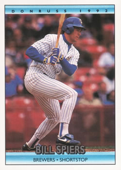 #364 Bill Spiers - Milwaukee Brewers - 1992 Donruss Baseball