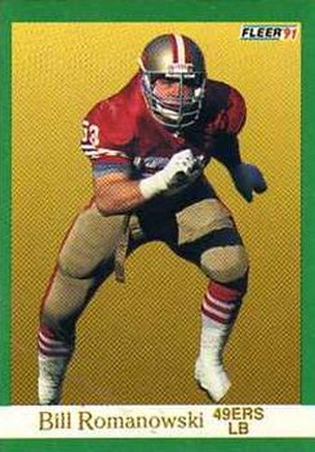 #364 Bill Romanowski - San Francisco 49ers - 1991 Fleer Football