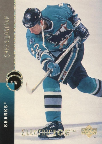 #366 Shean Donovan - San Jose Sharks - 1994-95 Upper Deck Hockey - Electric Ice