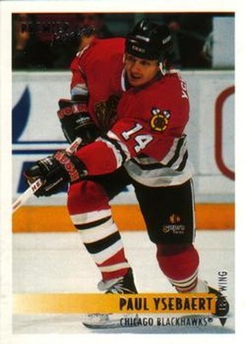 #368 Paul Ysebaert - Chicago Blackhawks - 1994-95 O-Pee-Chee Premier Hockey