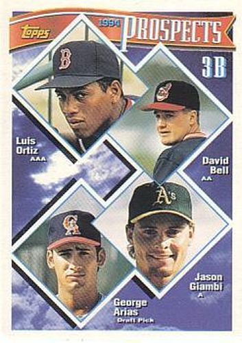 #369 3B Prospects Luis Ortiz / David Bell / Jason Giambi / George Arias PROS - Boston Red Sox / Cleveland Indians / Oakland Athletics / California Angels - 1994 Topps Baseball