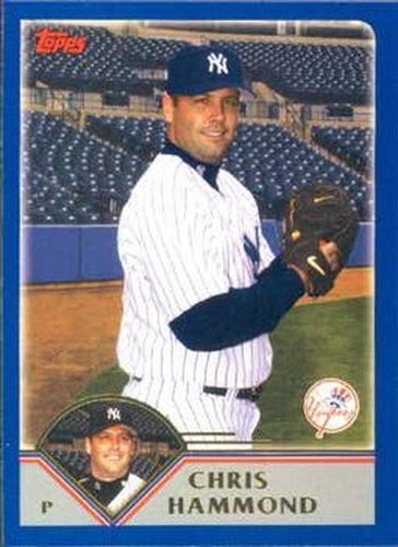 #369 Chris Hammond - New York Yankees - 2003 Topps Baseball