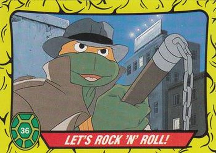 #36 Let's Rock 'n" Roll! - 1989 O-Pee-Chee Teenage Mutant Ninja Turtles