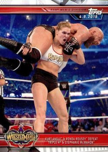 #36 Kurt Angle & Ronda Rousey Defeat Triple H & Stephanie McMahon - 2019 Topps WWE Road to Wrestlemania Wrestling