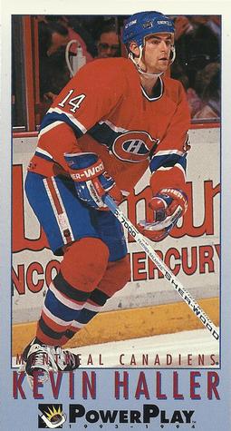 #370 Kevin Haller - Montreal Canadiens - 1993-94 Fleer PowerPlay Hockey