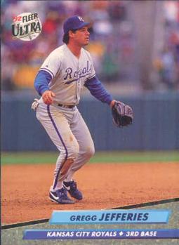 #372 Gregg Jefferies - Kansas City Royals - 1992 Ultra Baseball
