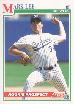 #372 Mark Lee - Milwaukee Brewers - 1991 Score Baseball