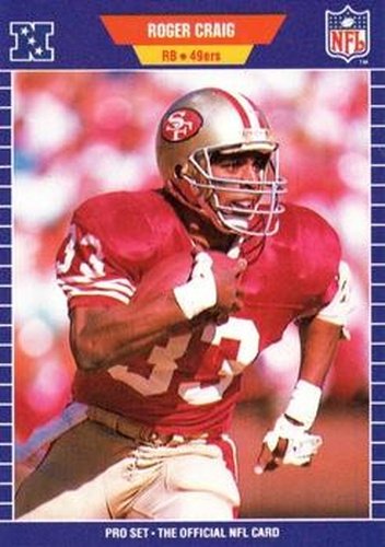 372 Roger Craig - San Francisco 49ers - 1989 Pro Set Football – Isolated  Cards