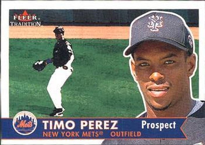 #375 Timo Perez - New York Mets - 2001 Fleer Tradition Baseball