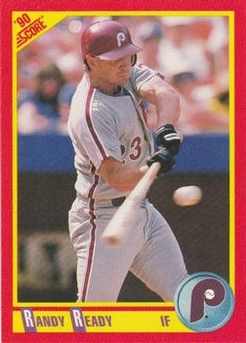#376 Randy Ready - Philadelphia Phillies - 1990 Score Baseball