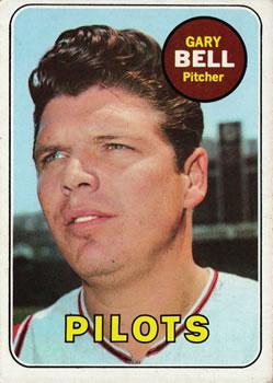#377 Gary Bell - Seattle Pilots - 1969 Topps Baseball