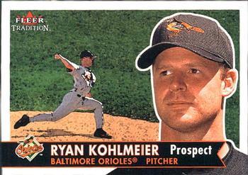 #379 Ryan Kohlmeier - Baltimore Orioles - 2001 Fleer Tradition Baseball