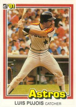 #379a Luis Pujols - Houston Astros - 1981 Donruss Baseball