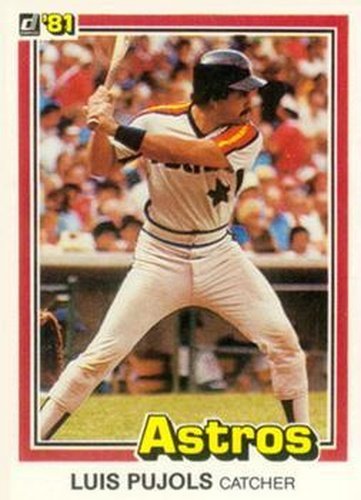 #379b Luis Pujols - Houston Astros - 1981 Donruss Baseball