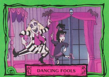 #37 Dancing Fools - 1990 Dart Beetlejuice
