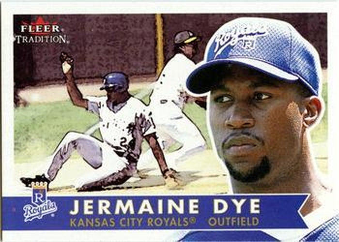 #37 Jermaine Dye - Kansas City Royals - 2001 Fleer Tradition Baseball