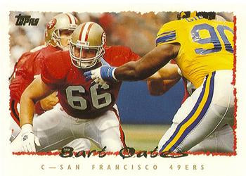 #382 Bart Oates - San Francisco 49ers - 1995 Topps Football