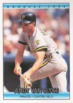 #383 Andy Van Slyke - Pittsburgh Pirates - 1992 Donruss Baseball
