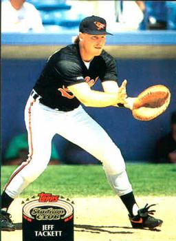 #383 Jeff Tackett - Baltimore Orioles - 1992 Stadium Club Baseball