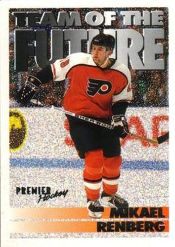 #383 Mikael Renberg - Philadelphia Flyers - 1994-95 O-Pee-Chee Premier Hockey