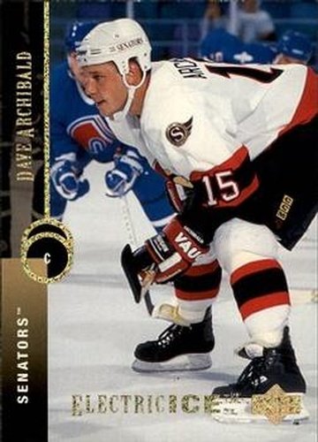 #383 Dave Archibald - Ottawa Senators - 1994-95 Upper Deck Hockey - Electric Ice