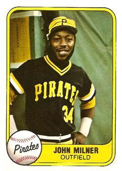 #386 John Milner - Pittsburgh Pirates - 1981 Fleer Baseball