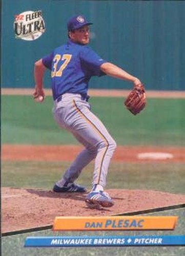 #388 Dan Plesac - Milwaukee Brewers - 1992 Ultra Baseball
