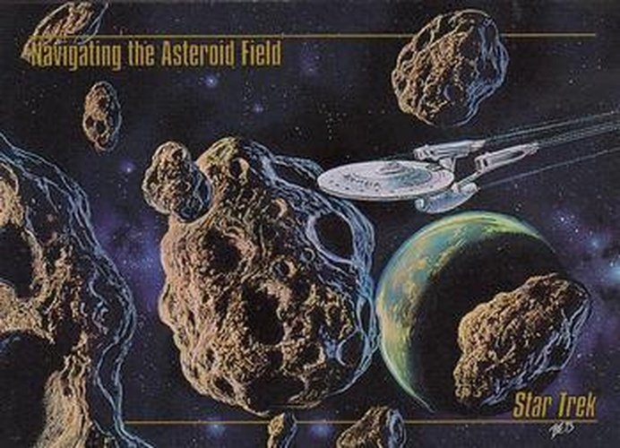 #38 Navigating the Asteroid Field - 1993 SkyBox Star Trek Master Series