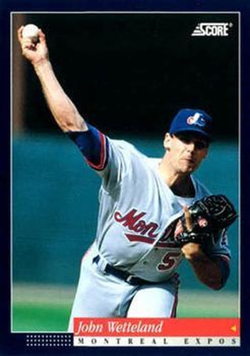 #390 John Wetteland - Montreal Expos -1994 Score Baseball