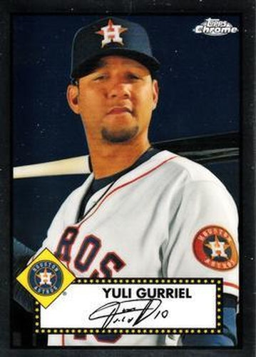 #391 Yuli Gurriel - Houston Astros - 2021 Topps Chrome Platinum Anniversary Baseball