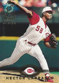 #392 Hector Carrasco - Cincinnati Reds - 1995 Stadium Club Baseball