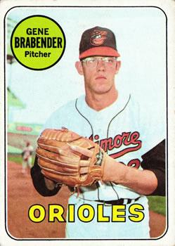 #393 Gene Brabender - Baltimore Orioles - 1969 Topps Baseball