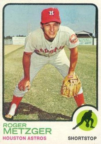 #395 Roger Metzger - Houston Astros - 1973 Topps Baseball