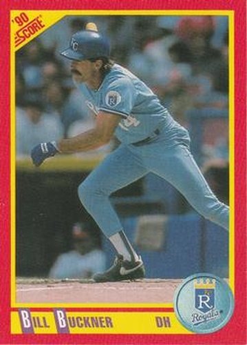 #396 Bill Buckner - Kansas City Royals - 1990 Score Baseball