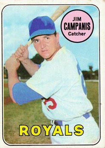 #396 Jim Campanis - Kansas City Royals - 1969 Topps Baseball
