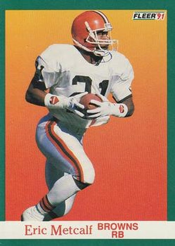 #39 Eric Metcalf - Cleveland Browns - 1991 Fleer Football