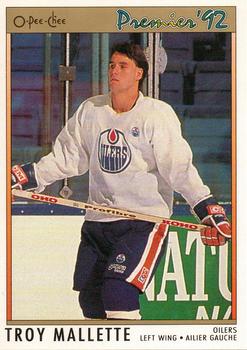 #39 Troy Mallette - Edmonton Oilers - 1991-92 O-Pee-Chee Premier Hockey