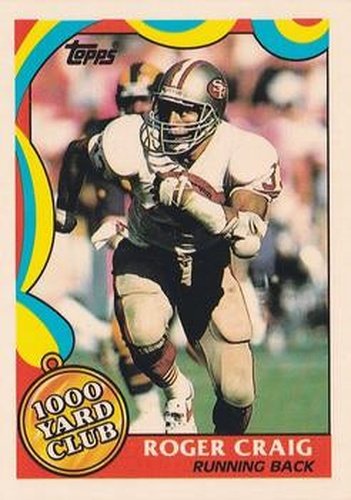 #3 Roger Craig - San Francisco 49ers - 1989 Topps Football - 1000 Yard Club