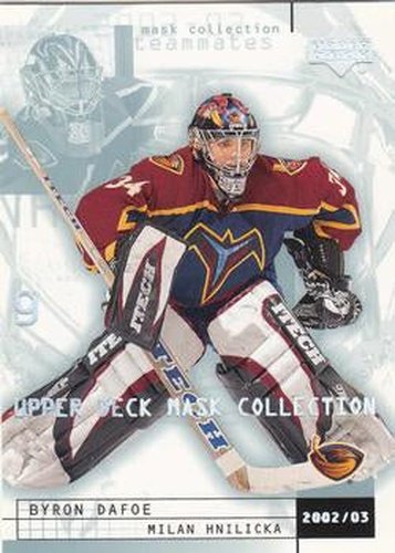 #3 Byron Dafoe / Milan Hnilicka - Atlanta Thrashers - 2002-03 Upper Deck Mask Collection Hockey