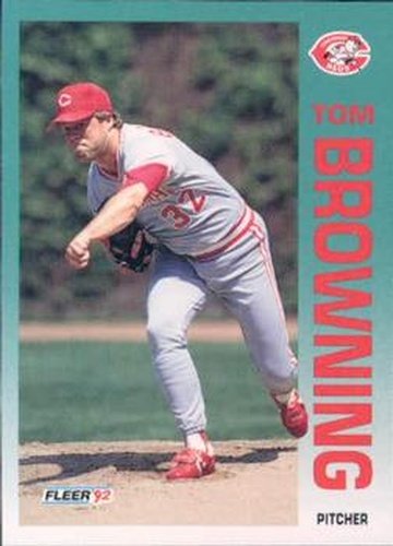 #401 Tom Browning - Cincinnati Reds - 1992 Fleer Baseball
