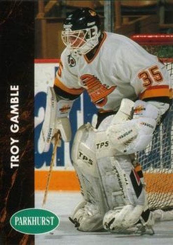 #402 Troy Gamble - Vancouver Canucks - 1991-92 Parkhurst Hockey