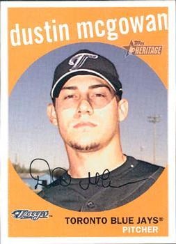 #402 Dustin McGowan - Toronto Blue Jays - 2008 Topps Heritage Baseball