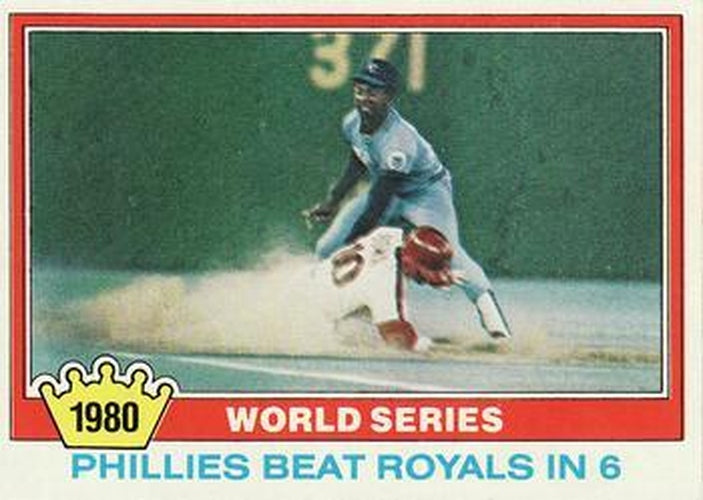 #403 1980 World Series WS - Philadelphia Phillies / Kansas City Royals - 1981 Topps Baseball