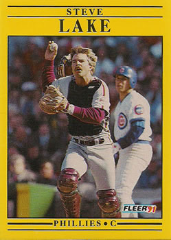 #403 Steve Lake - Philadelphia Phillies - 1991 Fleer Baseball