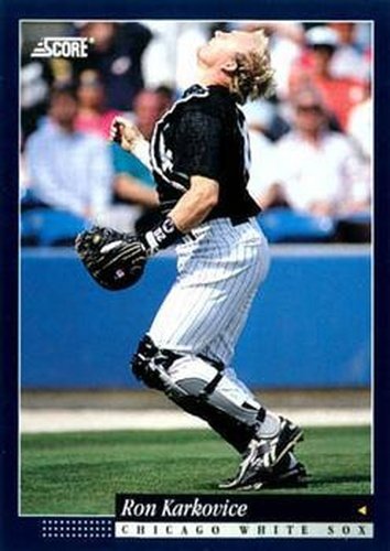 #403 Ron Karkovice - Chicago White Sox -1994 Score Baseball