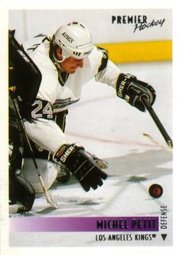 #406 Michel Petit - Los Angeles Kings - 1994-95 O-Pee-Chee Premier Hockey