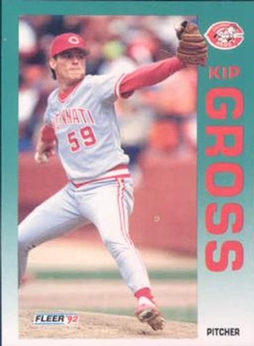 #407 Kip Gross - Cincinnati Reds - 1992 Fleer Baseball