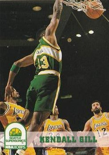 #408 Kendall Gill - Seattle SuperSonics - 1993-94 Hoops Basketball
