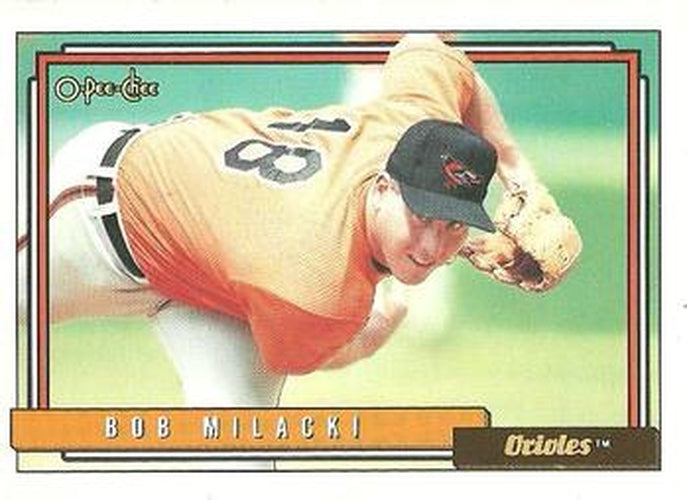#408 Bob Milacki - Baltimore Orioles - 1992 O-Pee-Chee Baseball