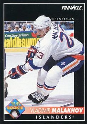 #409 Vladimir Malakhov - New York Islanders - 1992-93 Pinnacle Canadian Hockey